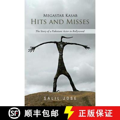 【3-4周达】Megastar Kasab - Hits and Misses: The Story of a Pakistani Actor in Bollywood [9781482800166]