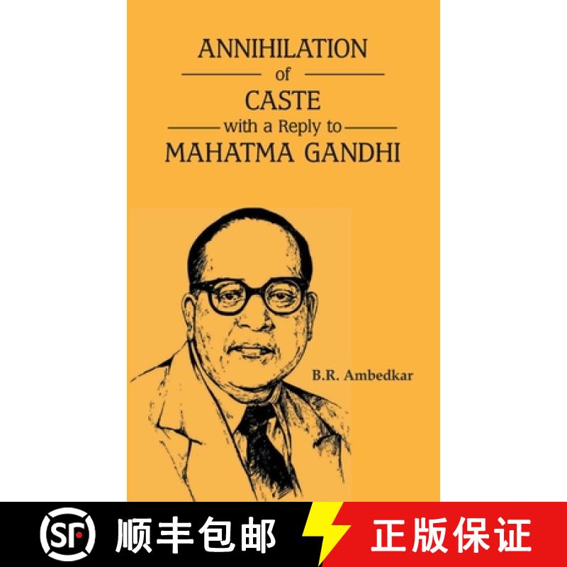 【2-3周达】Annihilation of Caste with a reply to Mahatma Gandhi [9789388191869]
