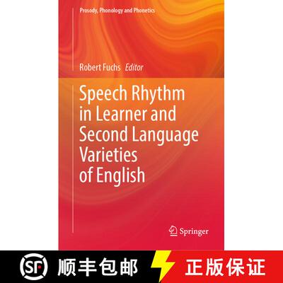 【3-4周达】精装 Speech Rhythm in Learner and Second Language Varieties of English [9789811989391]