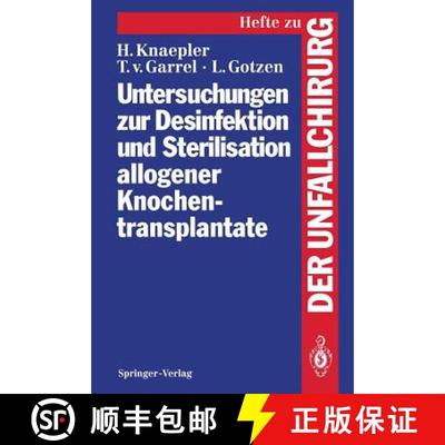 【3-4周达】Untersuchungen zur Desinfektion und Sterilisation allogener Knochentransplantate [9783540575221]