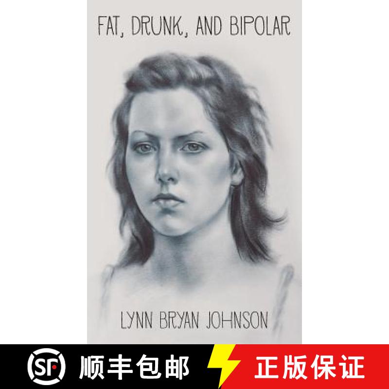 【3-4周达】Fat, Drunk, and Bipolar [9780692294710]