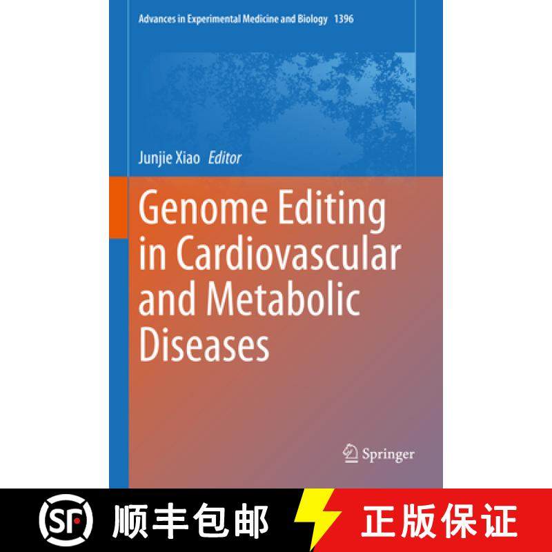 【3-4周达】Genome Editing in Cardiovascular and Metabolic Diseases [9789811956416]