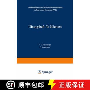 【3-4周达】Übungsheft für Klienten: Arbeitsunterlagen zum Verhaltenstrainingsprogramm zum Aufbau so... [9783540091974]