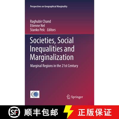 【3-4周达】Societies, Social Inequalities and Marginalization: Marginal Regions in the 21st Century (... [9783319845418]