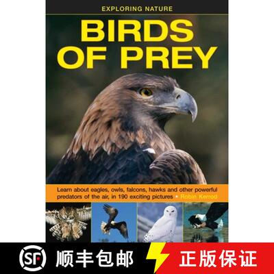 【3-4周达】Exploring Nature: Birds of Prey: Learn About Eagles, Owls, Falcons, Hawks And Other Powerf... [9781861474834]