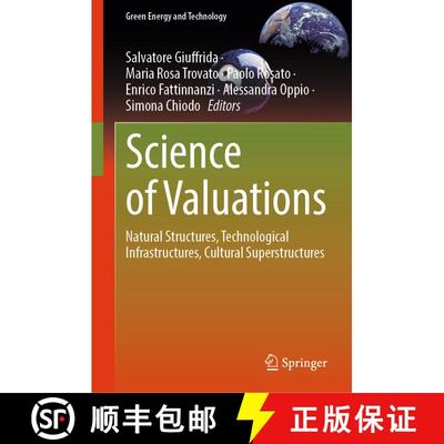 【3-4周达】Science of Valuations : Natural Structures, Technological Infrastructures, Cultural Supers... [9783031537080]