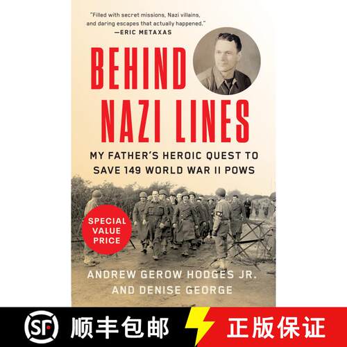 【3-4周达】Behind Nazi Lines: My Father's Heroic Quest to Save 149 World War II POWs [9780593184806]