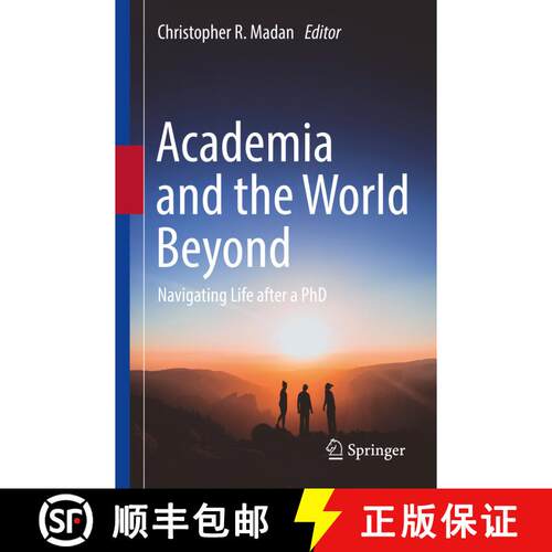 【3-4周达】Academia and the World Beyond: Navigating Life after a PhD (1st ed. 2022) [9783030826055]