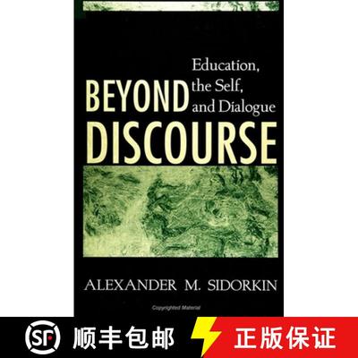 【3-4周达】Beyond Discourse : Education, the Self, and Dialogue [9780791442487]