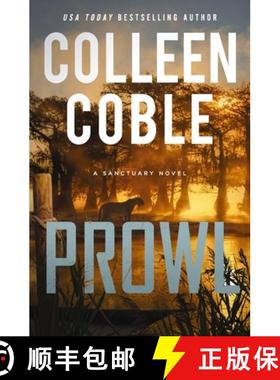 【3-4周达】Prowl: A Small-Town, Second-Chance Romantic Suspense [9780840714497]