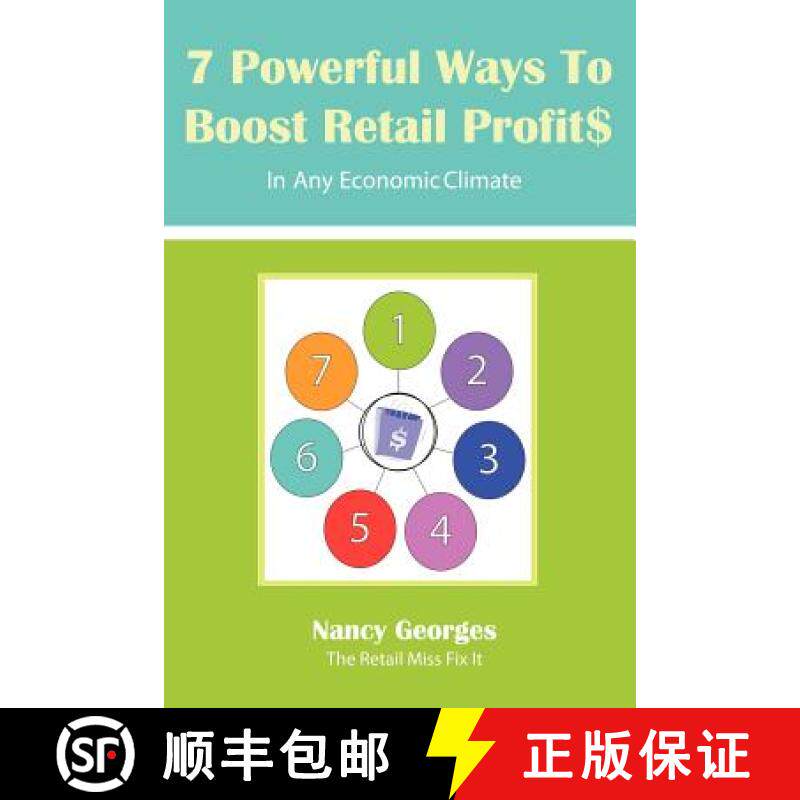 【3-4周达】7 Powerful Ways to Boost Retail Profits....in Any Economic Climate: The New Rules a Succes... [9781452503431]