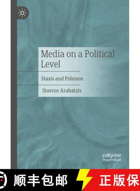 【3-4周达】Media on a Political Level : Stasis and Polemos [9783658487997]