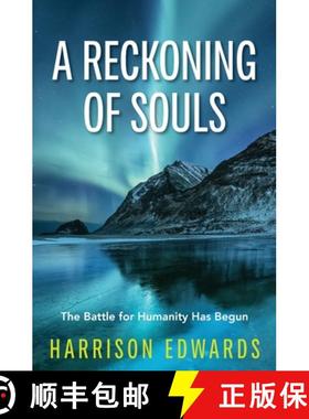 【3-4周达】A Reckoning of Souls: The Battle for Humanity Has Begun [9798894200088]