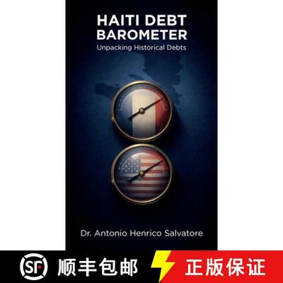 【3-4周达】精装 Haiti Debt Barometer, Unpacking Historical Debts [9798900025025]