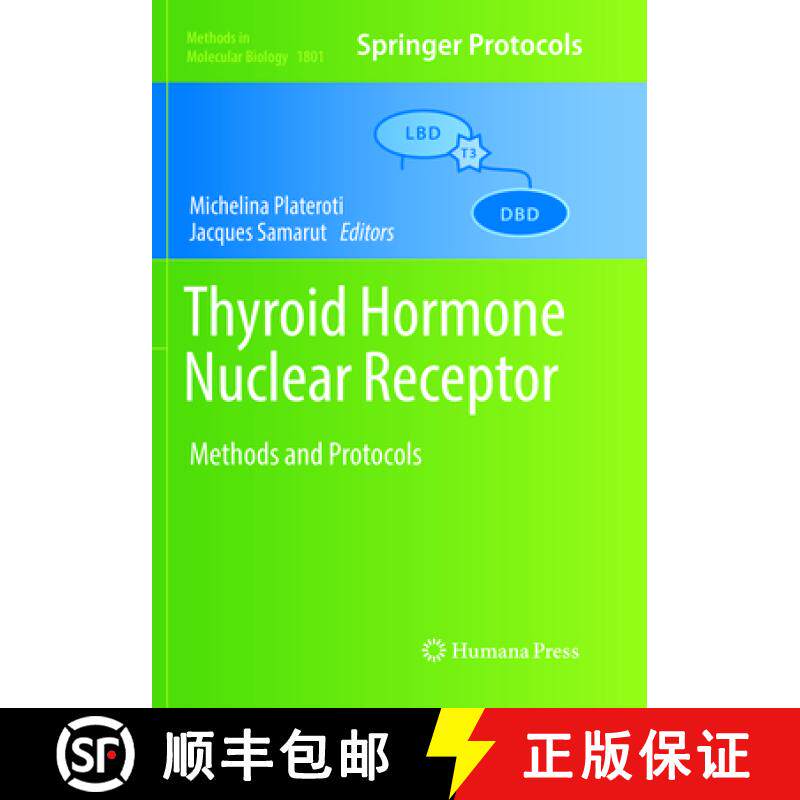 【3-4周达】Thyroid Hormone Nuclear Receptor: Methods and Protocols [9781493993208]