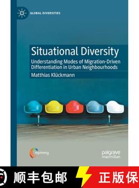 【3-4周达】Situational Diversity : Understanding Modes of Migration-Driven Differentiation in Urban N... [9783030547936]