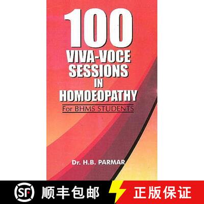 【3-4周达】100 Viva-Voce Sessions in Homoeopathy: for BHMS Students [9788180563836]
