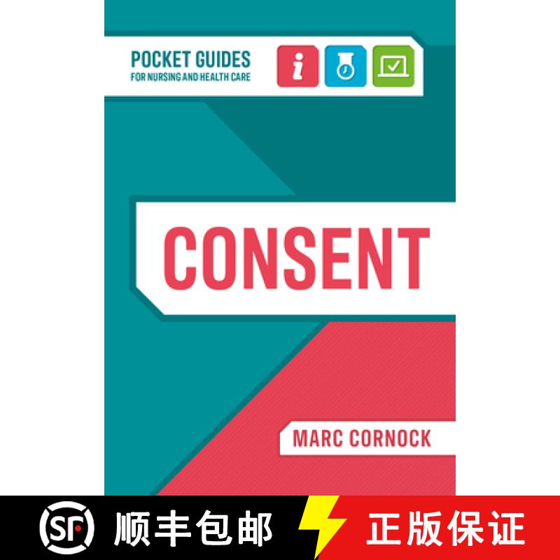 【3-4周达】Consent : A Pocket Guide for Nursing and Health Care [9781914962066]