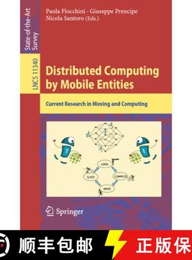 【3-4周达】Distributed Computing by Mobile Entities : Current Research in Moving and Computing [9783030110710]