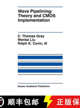 【3-4周达】Wave Pipelining: Theory and CMOS Implementation [9780792393986]
