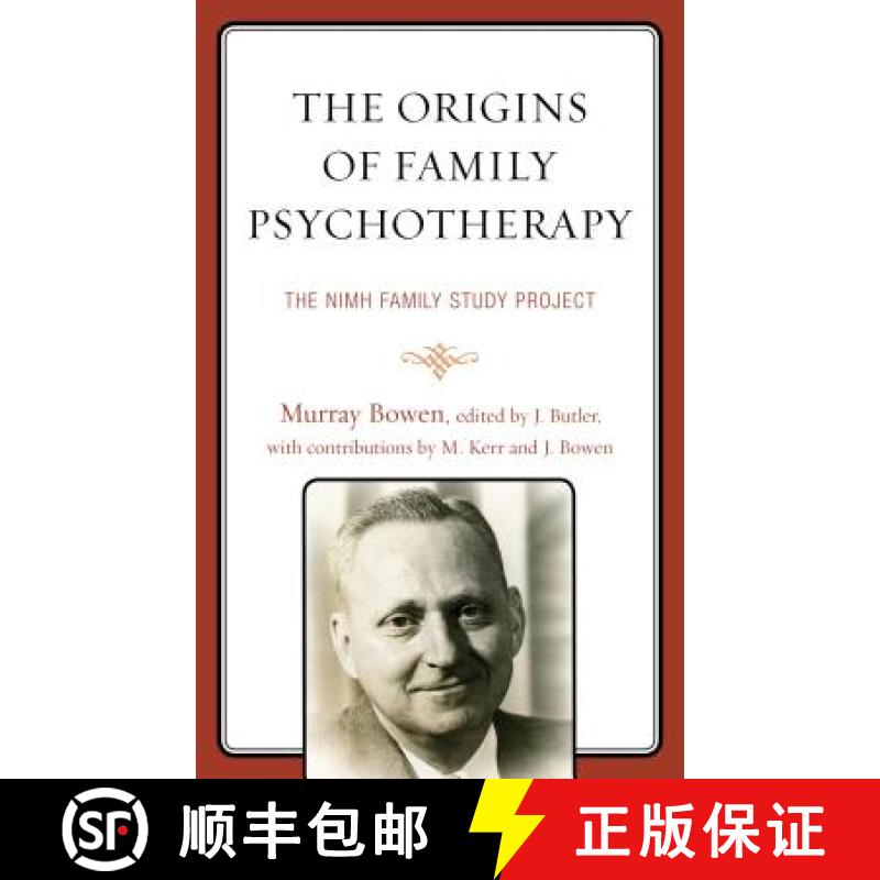 【3-4周达】The Origins of Family Psychotherapy : The NIMH Family Study Project [9781442247765]
