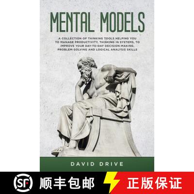 【3-4周达】Mental Models: A Collection of Thinking Tools Helping You To Manage Productivity, Thinking... [9781914185052]