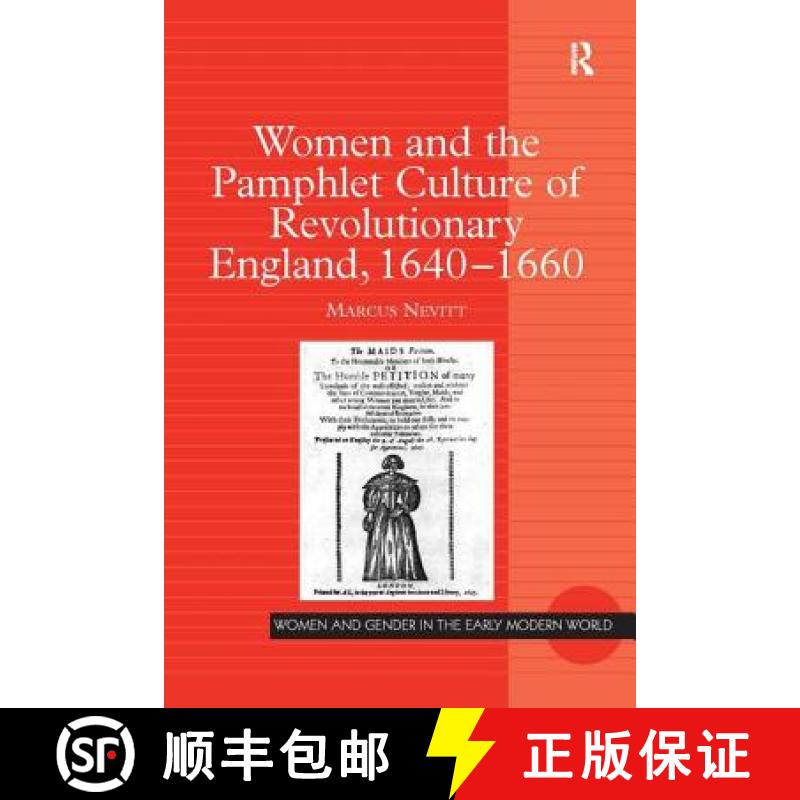 【3-4周达】Women and the Pamphlet Culture of Revolutionary England, 1640-1660 [9780754641155]