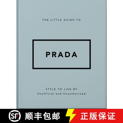 精装 The Little Guide to Prada: Style to Live by [9781035422395]