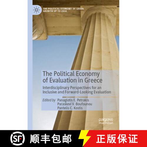 【3-4周达】The Political Economy of Evaluation in Greece: Interdisciplinary Perspectives for an Inclu... [9783031607233]