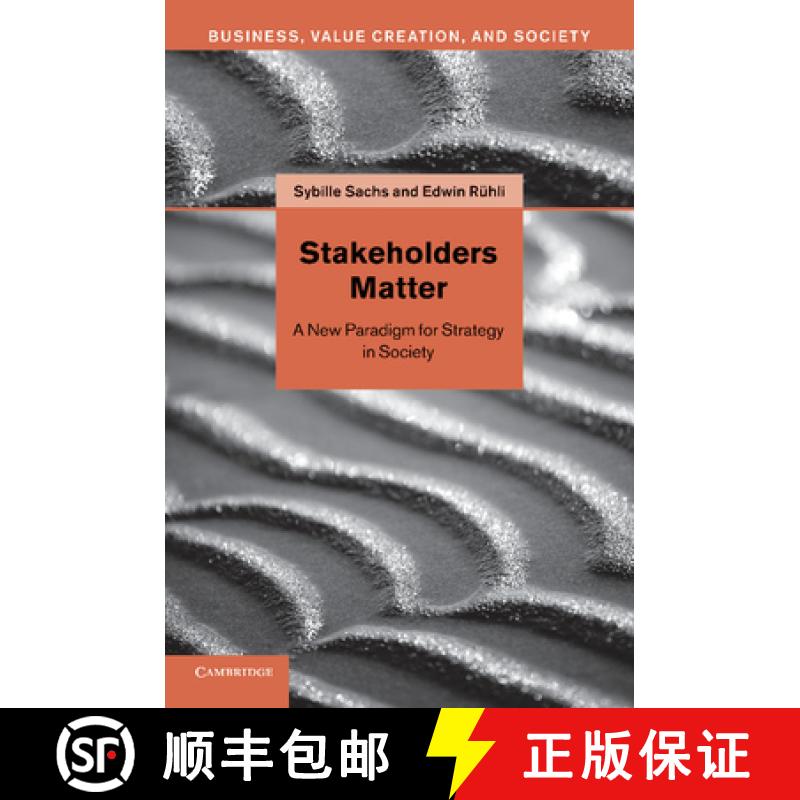 【3-4周达】Stakeholders Matter: A New Paradigm for Strategy in Society - Stakeholders Matter: A New P... [9781107624634]
