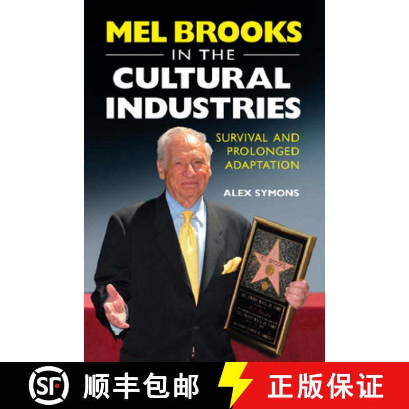 【4周达】Mel Brooks in the Cultural Industries: Survival and Prolonged Adaptation [9780748649587]