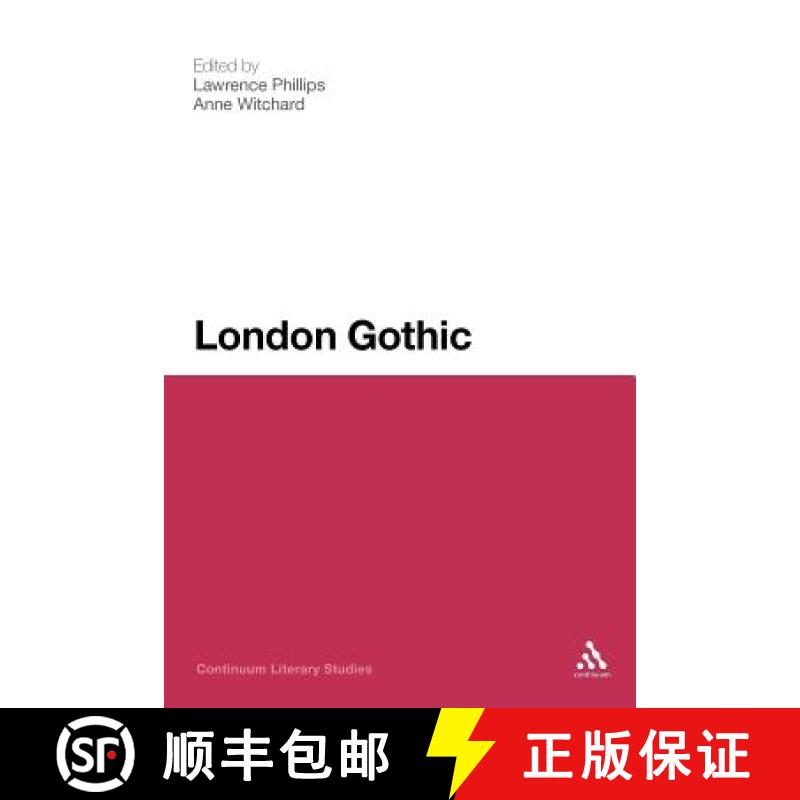 预订 London Gothic: Place, Space and the Gothic Imagination [9781441185129]