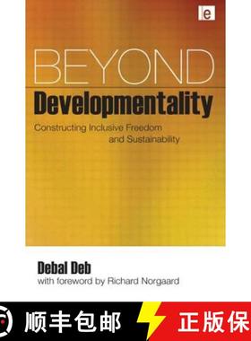 【3-4周达】Beyond Developmentality: Constructing Inclusive Freedom and Sustainability [9781844077120]
