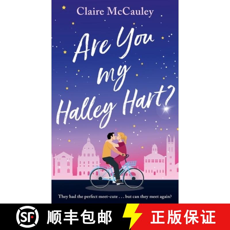 【2-3周达】Are You My Halley Hart?: A swoony, uplifting, laugh-out-loud rom-com [9781835265789]
