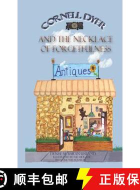 【3-4周达】Cornell Dyer and the Necklace of Forgetfulness [9780998313467]