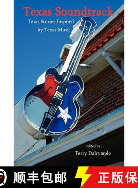 【3-4周达】Texas Soundtrack, Stories Inspired by Texas Music [9780983596820]
