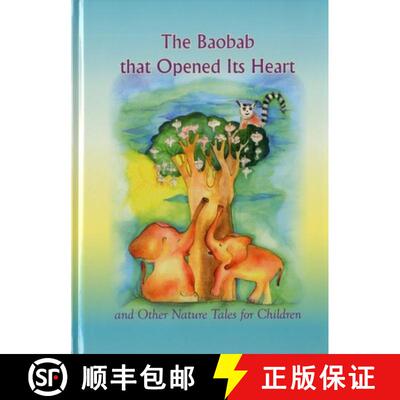 【3-4周达】Baobab that Opened Its Heart*****************: & Other Nature Tales for Children [9781897448533]