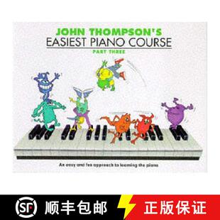 【3-4周达】John Thompson's Easiest Piano Course: Part 3 - Revised Edition [9780711956926]
