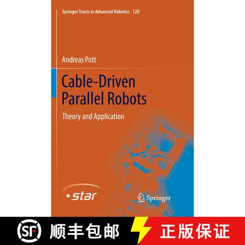 【3-4周达】Cable-Driven Parallel Robots : Theory and Application (Softcover reprint of the original 1... [9783030094126]