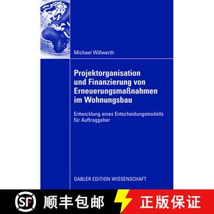 【3-4周达】Projektorganisation und Finanzierung von Erneuerungsmaßnahmen im Wohnungsbau : Entwicklun... [9783834912565]