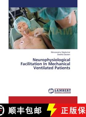预订 Neurophysiological Facilitation In Mechanical Ventilated Patients [9783659433030]