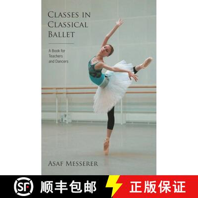 现货 Classes in Classical Ballet [9780879103446]