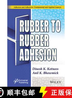 【3-4周达】Rubber to Rubber Adhesion [9781119768890]