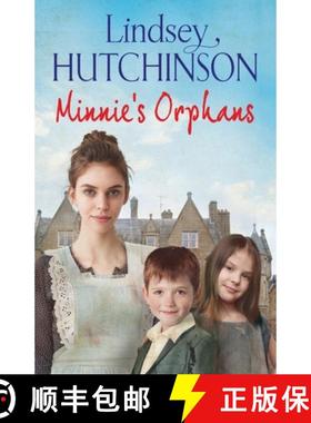 【3-4周达】Minnie's Orphans: A heartwarming, unforgettable saga from top 10 bestseller Lindsey Hutchi... [9781838893910]