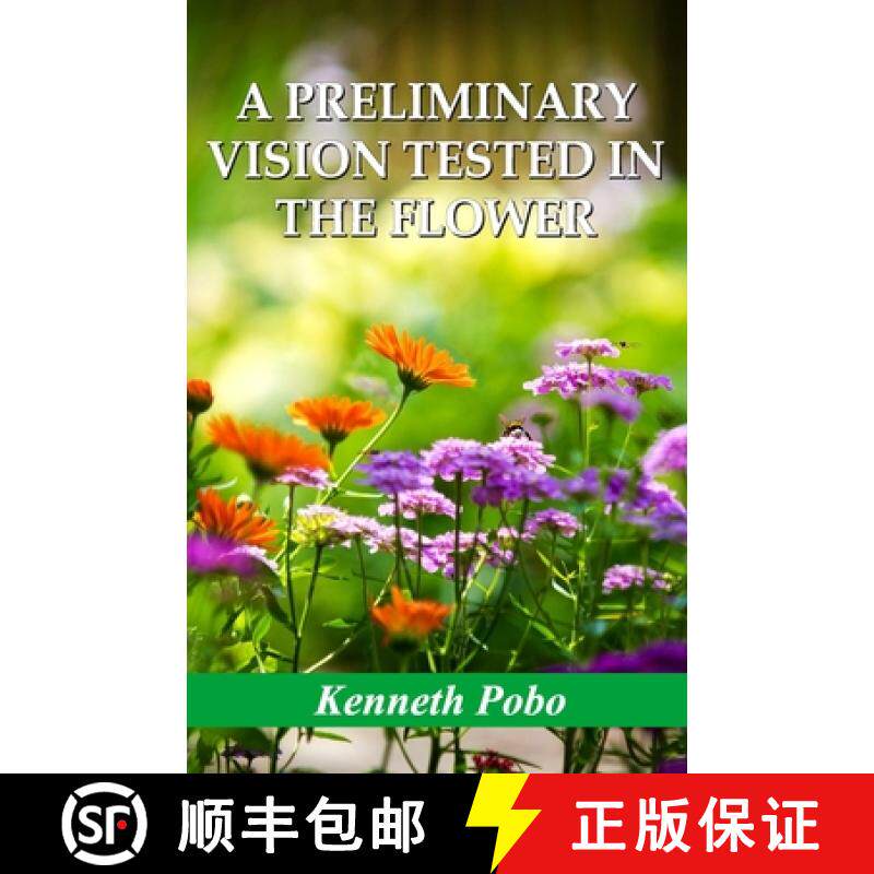 预订 A Preliminary Vision Tested in the Flower [9789390601196]