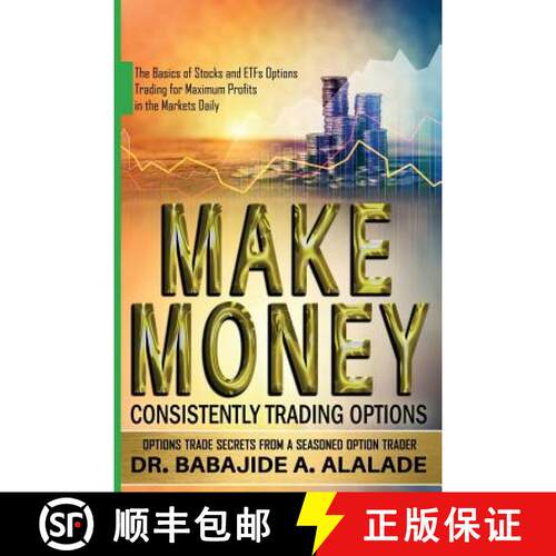 【3-4周达】Make Money Consistently Trading Options: The Basics of Stocks and ETFs Options Trading for... [9781940974026]