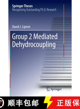 【3-4周达】Group 2 Mediated Dehydrocoupling (Softcover reprint of the original 1st ed. 2016) (Softcov... [9783319370330]
