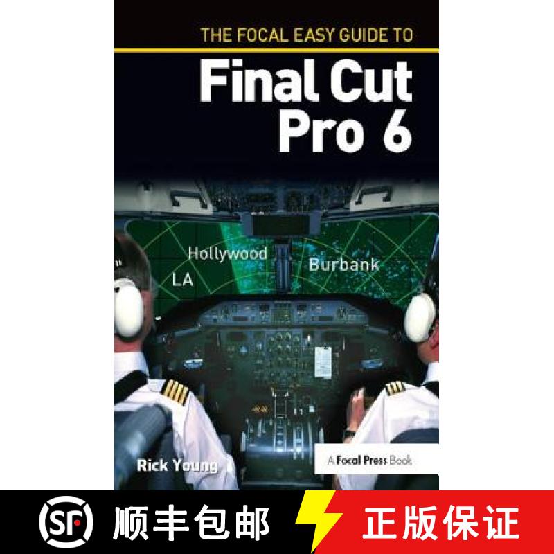 【3-4周达】The Focal Easy Guide to Final Cut Pro 6 [9781138419469]
