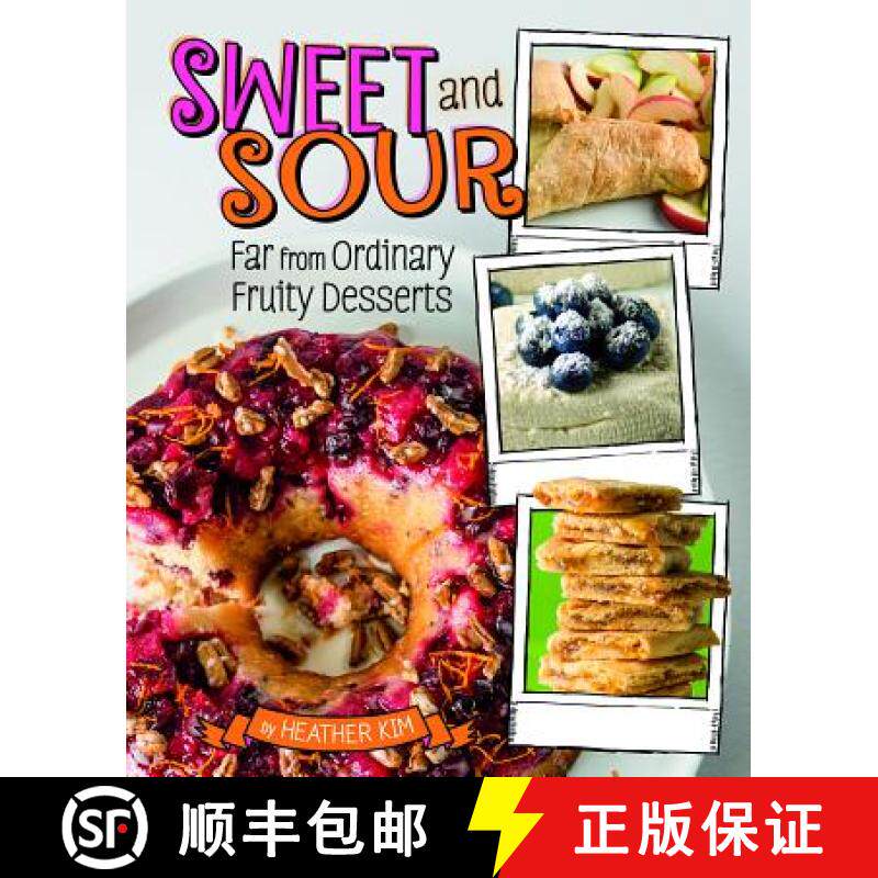 预订 Sweet and Sour: Far from Ordinary Fruity Desserts [9781543530216]