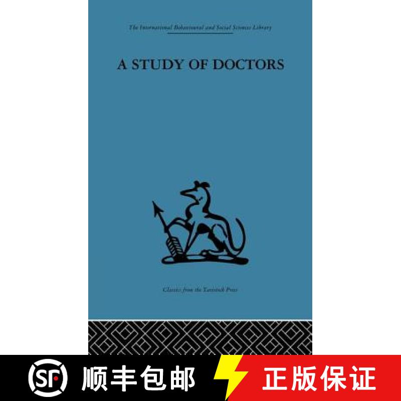 【3-4周达】A Study of Doctors : Mutual selection and the evaluation of results in a training programm... [9781138867406]